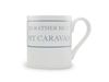 Read more about I'd Rather Be In My Caravan Mug product image